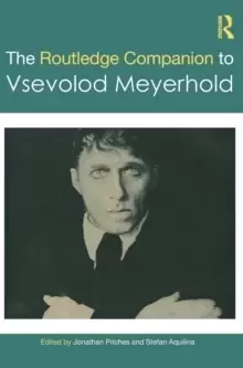 Image of The Routledge Companion to Vsevolod Meyerhold