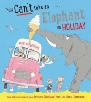 Image of You can't take an elephant on holiday - Patricia Cleveland-Peck - Paperback - Used