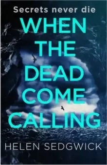 Image of When the Dead Come Calling : The Burrowhead Mysteries: A Scottish Book Trust 2020 Great Scottish Novel
