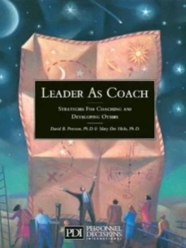 Image of Leader As Coach by David B Peterson and Mary Dee Johnson Hicks and Personnel Decisions International Paperback