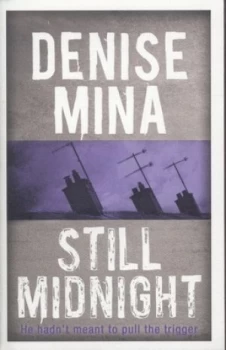Image of Still Midnight by Denise Mina Paperback
