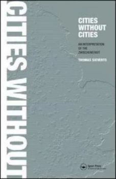 Image of Cities without cities by Thomas Sieverts