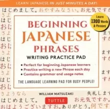 Image of Beginning Japanese Phrases Writing Practice Pad : Learn Japanese in Just Minutes a Day!