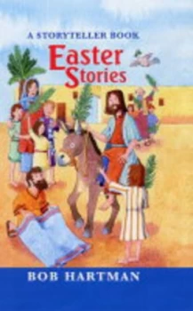 Image of Easter Stories by Bob Hartman and Nadine Wickenden Hardback