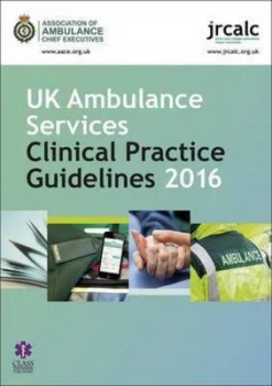 Image of Uk Ambulance Services Clinical Practice Guidelines 2016 by Simon N Brown Paperback