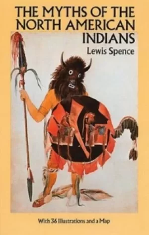 Image of The myths of the North American Indians by Lewis Spence