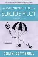 Image of delightful life of a suicide pilot