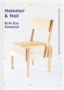 Image of Hammer & Nail : Making and assembling furniture designs inspired by Enzo Mari