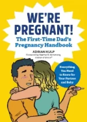 Image of were pregnant the first time dads pregnancy handbook