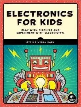 Image of Electronics For Kids by Oyvind Nydal Dahl