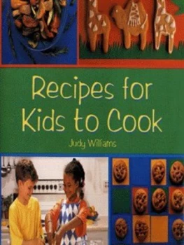 Image of Recipes for Kids to Cook by Judy Williams and David Jordan Hardback
