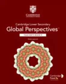 Image of Cambridge Lower Secondary Global Perspectives Stage 9 Teacher's Book