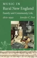 Image of music in rural new england family and community life 1870 1940