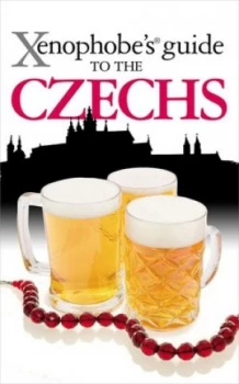 Image of Xenophobes Guide to the Czechs by Petr Berka
