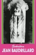 Image of seduction by jean baudrillard