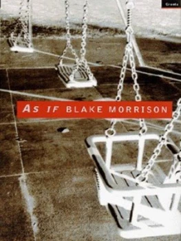 Image of As If by Blake Morrison Hardback