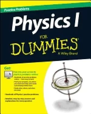 Image of physics i practice problems for dummies