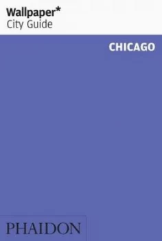 Image of Wallpaper City Guide Chicago by Wallpaper Book