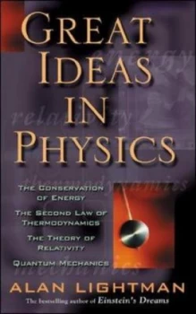 Image of Great Ideas in Physics by Alan P Lightman Paperback