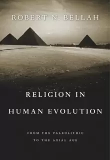 Image of Religion in Human Evolution : From the Paleolithic to the Axial Age