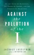 Image of against the pollution of the i on the gifts of blindness the power of poet