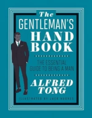Image of The Gentlemans Handbook by Alfred Tong