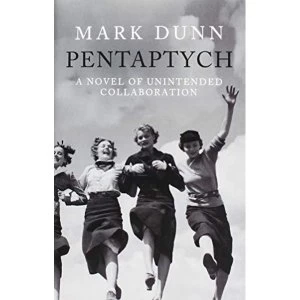 Image of Pentaptych A Novel of Unintended Collaboration Hardback 2018