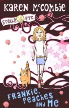 Image of Frankie Peaches and Me by Karen Mccombie Paperback