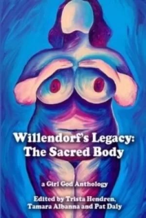 Image of Willendorfs Legacy by Trista Hendren
