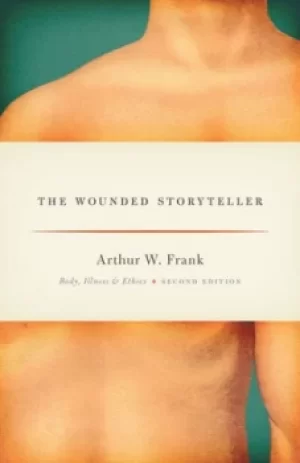 Image of The wounded storyteller by Arthur W Frank