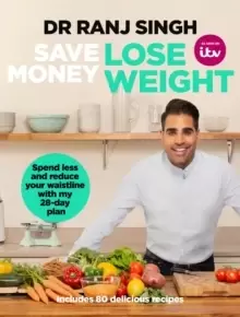 Image of Save Money Lose Weight : Spend Less and Reduce Your Waistline with My 28-day Plan