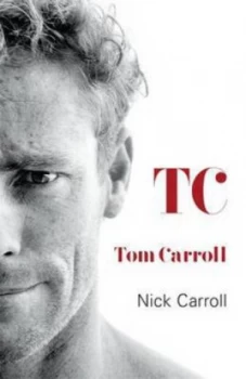 Image of Tc by Tom Carroll Book