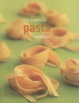 Image of The Essential Pasta Cookbook Paperback