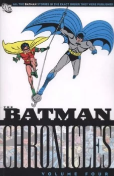 Image of Batman Chronicles by Bill Finger and Bob Kane and Jerry Robinson and George Roussos Book