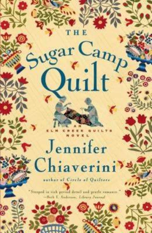Image of The Sugar Camp Quilt by Jennifer Chiaverini Paperback
