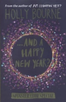 Image of And a Happy New Year by Holly Bourne Hardback
