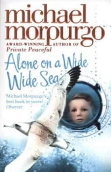 Image of Alone on a Wide Wide Sea by Michael Morpurgo Paperback