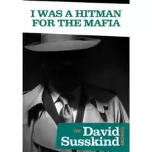 Image of David Susskind Archive: I Was a Hitman for the Mafia