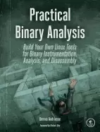 Image of practical binary analysis build your own linux tools for binary instrumenta