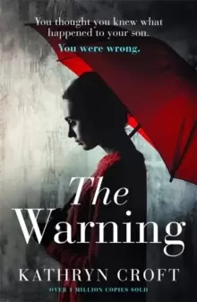 Image of The Warning : A nail-biting, gripping psychological thriller