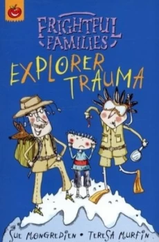 Image of Explorer Trauma by Sue Mongredien Paperback