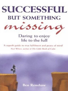 Image of Successful but Something Missing by Ben Renshaw Book