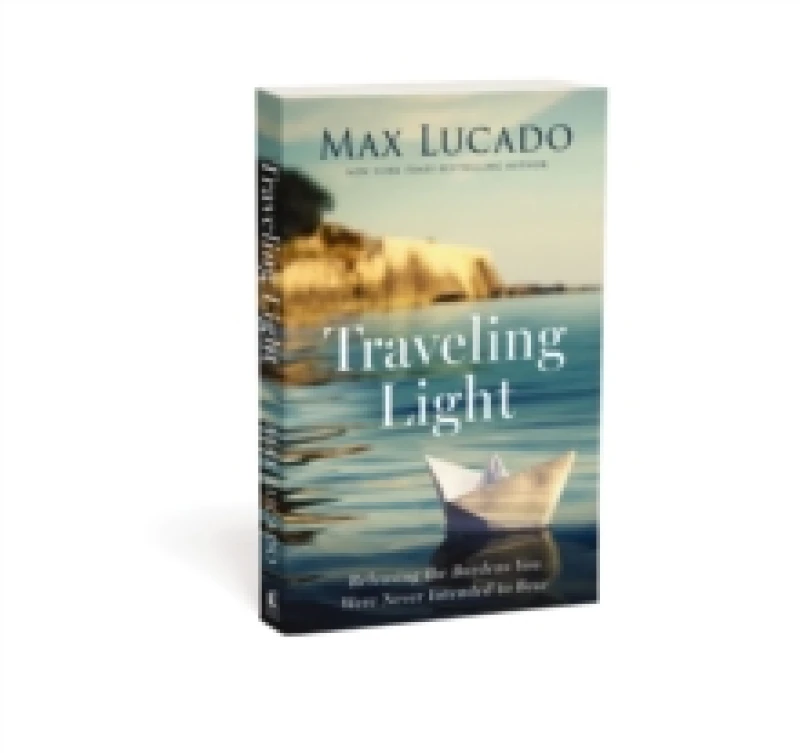 Image of Traveling Light : Releasing the Burdens You Were Never Intended to Bear Paperback / softback