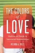 Image of colors of love multiracial people in interracial relationships