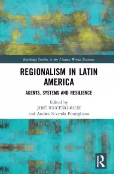 Image of Regionalism in Latin AmericaAgents Systems and Resilience