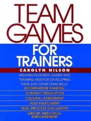 Image of Team games for trainers by Carolyn Nilson