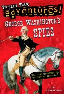 Image of George Washington's Spies (Totally True Adventures)