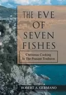 Image of eve of seven fishes christmas cooking in the peasant tradition
