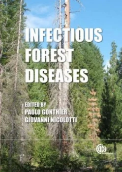 Image of Infectious Forest Diseases by J Stenlid Hardback