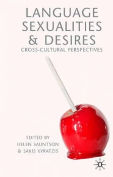 Image of Language Sexualities and Desires by H. Sauntson Hardback